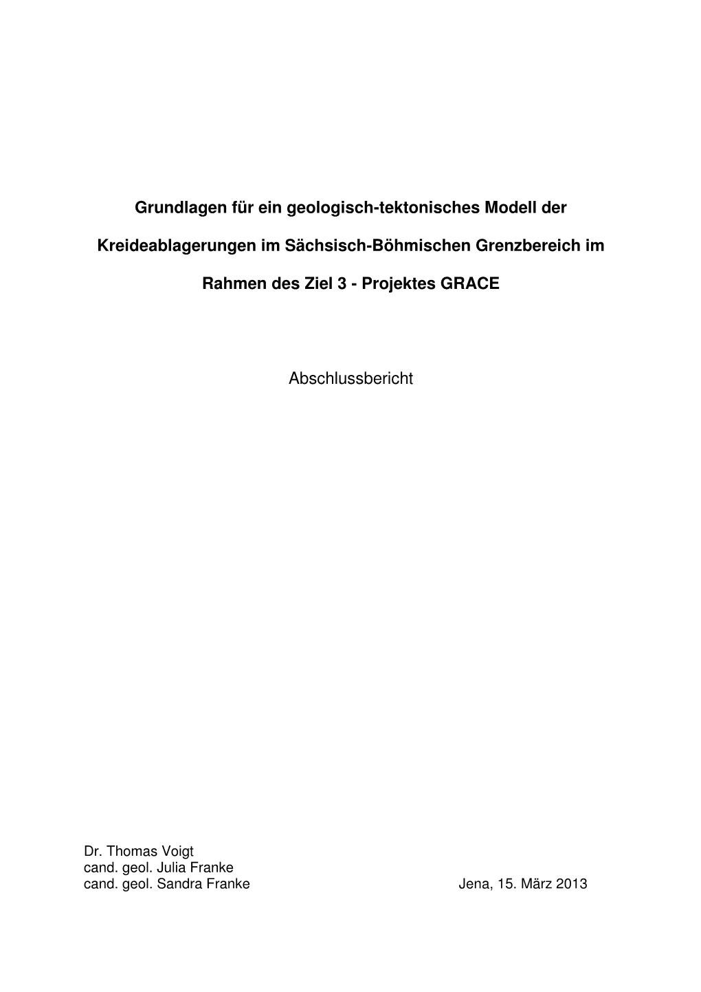 Grundlagen Für Ein Geologisch-Tektonisches Modell Der