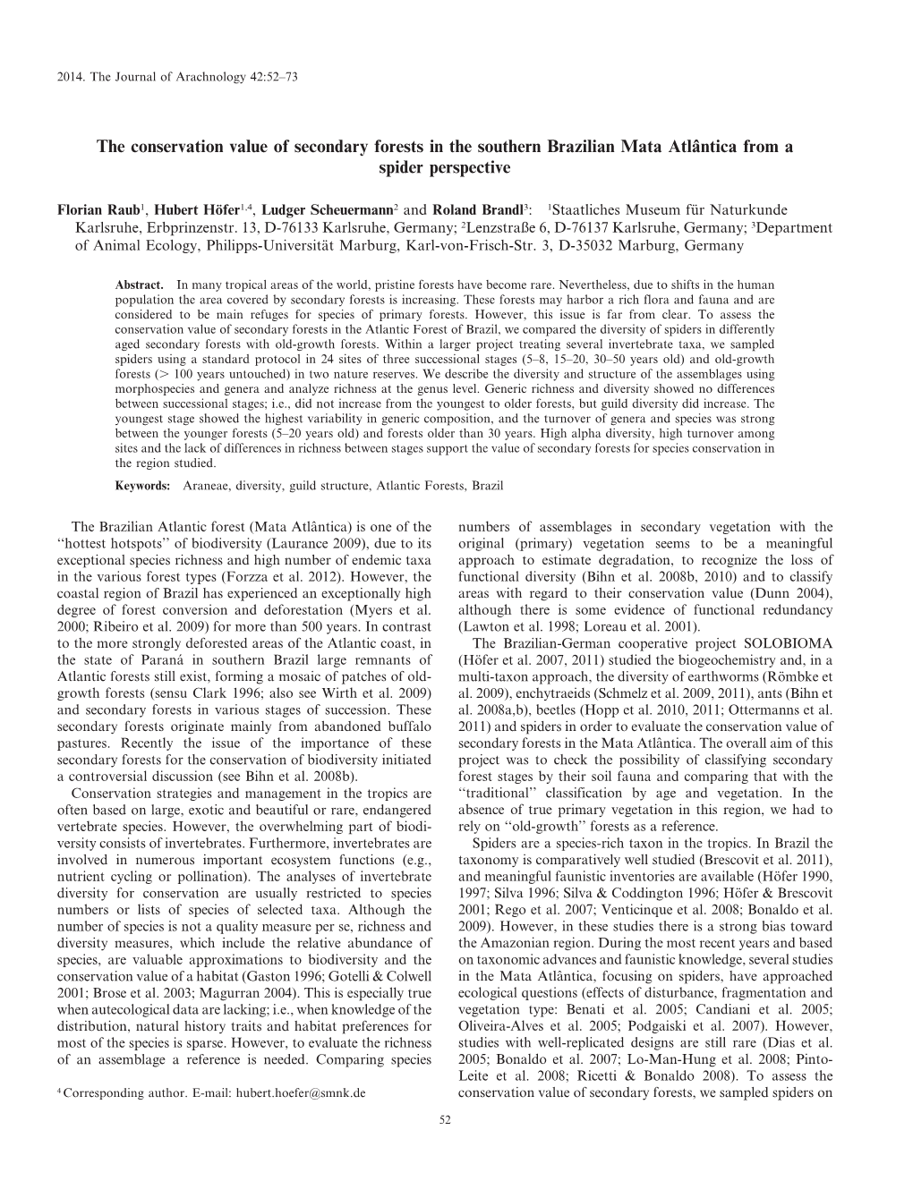 The Conservation Value of Secondary Forests in the Southern Brazilian Mata Atlântica from a Spider Perspective