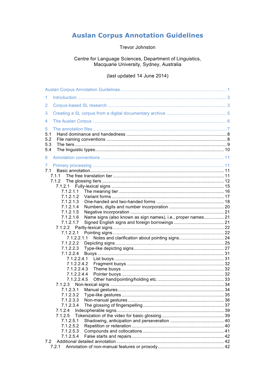 Auslan Corpus Annotation Guidelines