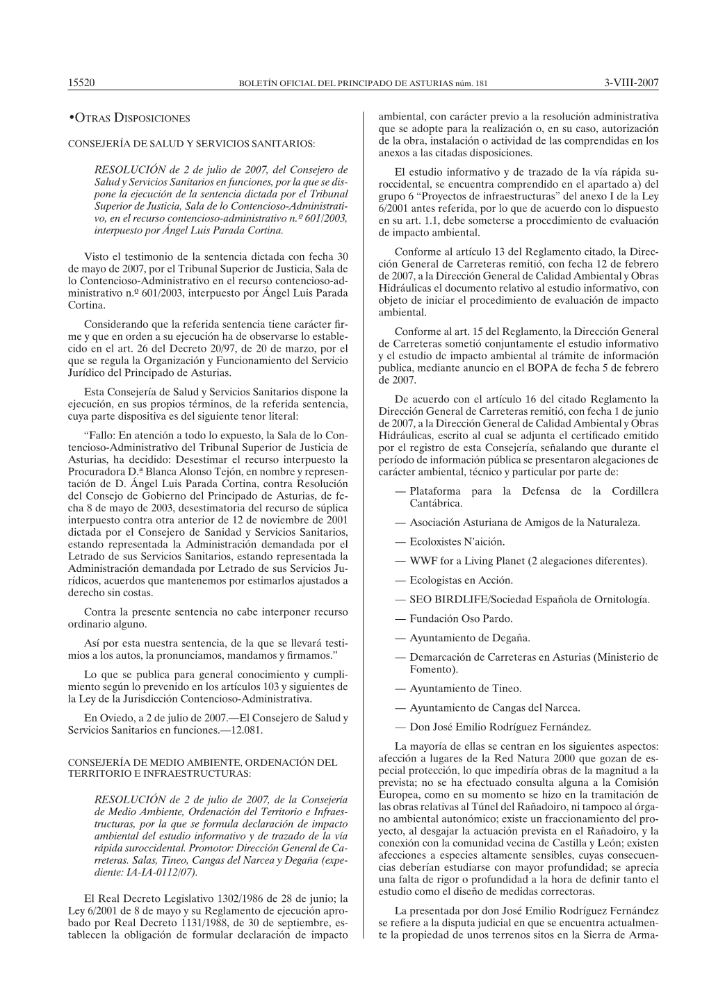 15520 3-VIII-2007 Resolución De 2 De Julio De 2007, Del Consejero De