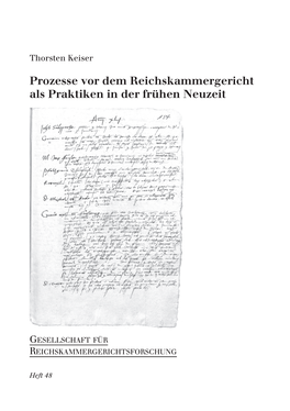 Prozesse Vor Dem Reichskammergericht Als Praktiken in Der Frühen Neuzeit