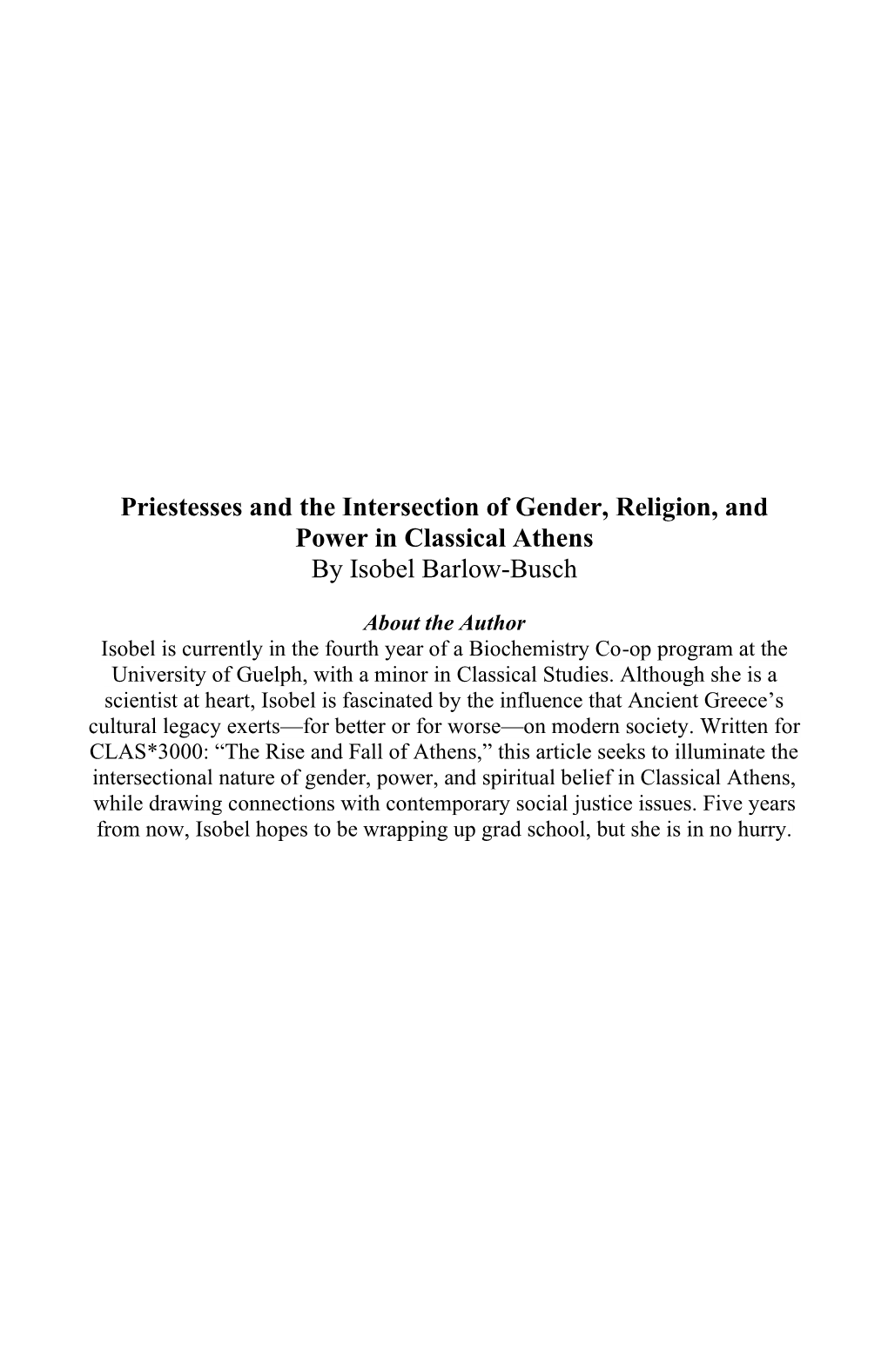 Priestesses and the Intersection of Gender, Religion, and Power in Classical Athens by Isobel Barlow-Busch