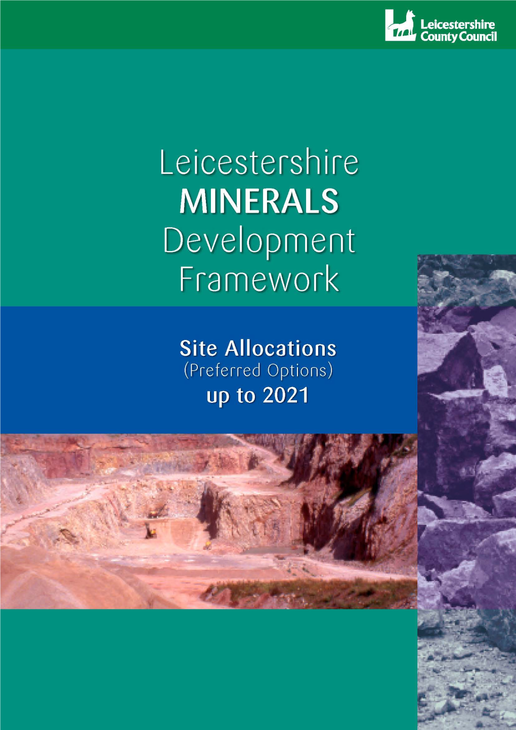 Leicestershire Minerals Development Framework