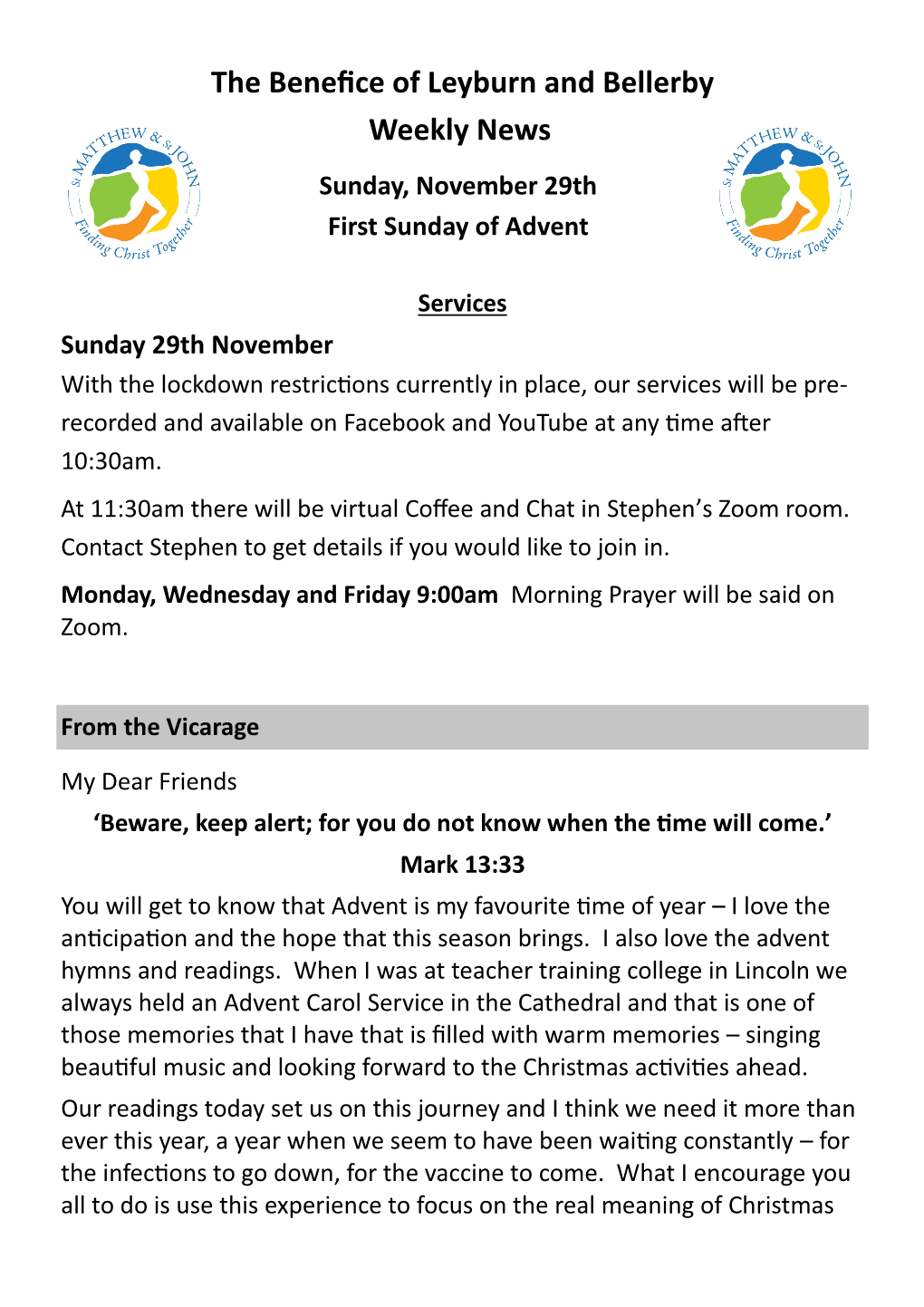 The Benefice of Leyburn and Bellerby Weekly News Sunday, November 29Th First Sunday of Advent