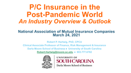 P/C Insurance in the Post-Pandemic World an Industry Overview & Outlook