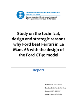 Study on the Tech Design and Strategic Why Ford Beat Ferra Mans 66 With