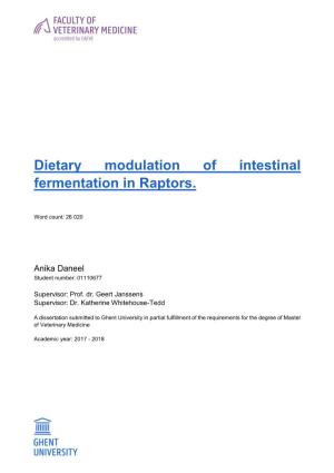 Dietary Modulation of Intestinal Fermentation in Raptors