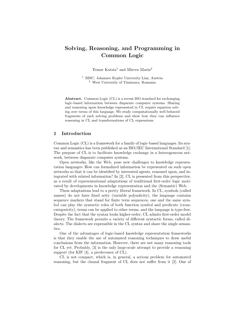 Solving, Reasoning, and Programming in Common Logic