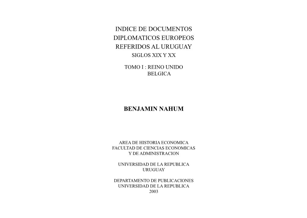 Indice De Documentos Diplomaticos Europeos Referidos Al Uruguay Siglos Xix Y Xx