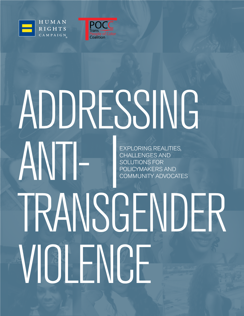 Addressing Anti-Transgender Violence 1 FRIENDS and SUPPORTERS