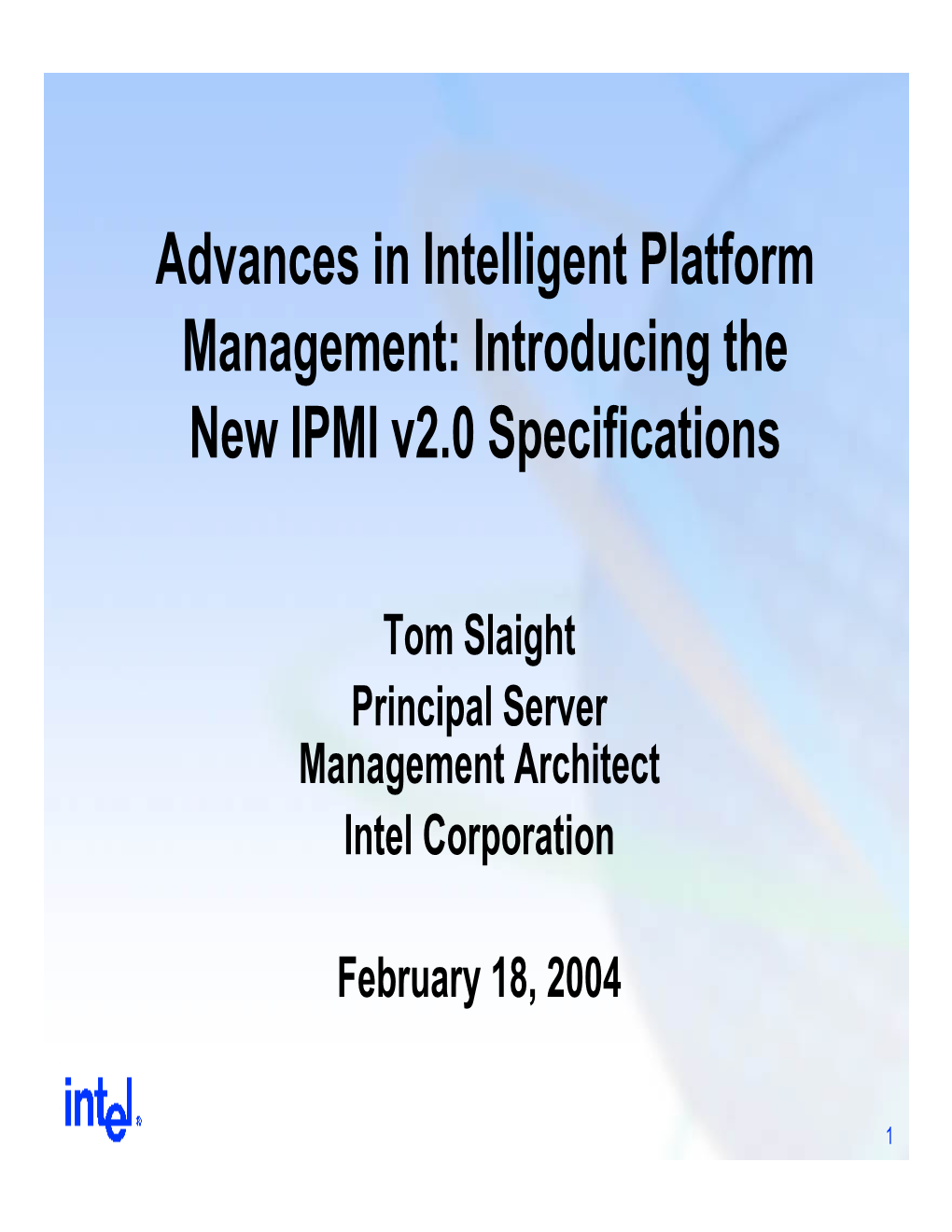 Introducing the New IPMI V2.0 Specifications