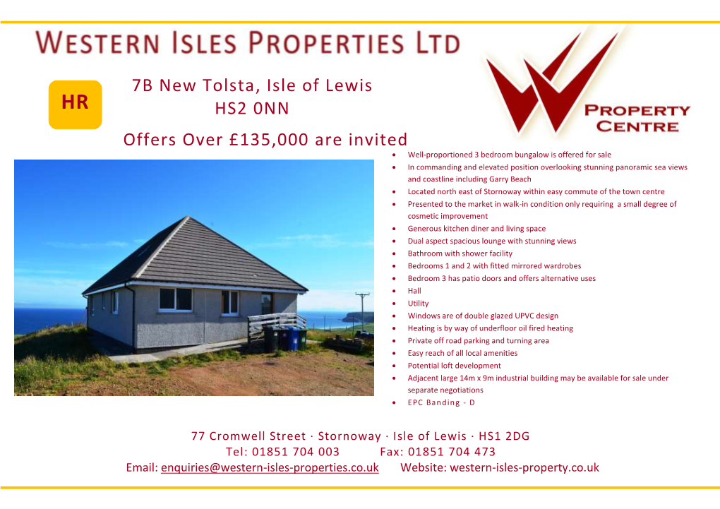 7B New Tolsta, Isle of Lewis HS2 0NN Offers Over £135,000 Are Invited