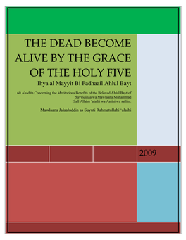 THE DEAD BECOME ALIVE by the GRACE of the HOLY FIVE Ihya Al Mayyit Bi Fadhaail Ahlul Bayt
