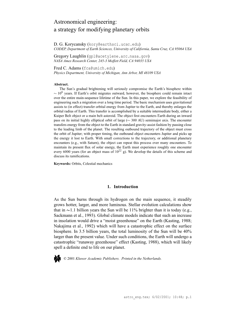 Astronomical Engineering: a Strategy for Modifying Planetary Orbits