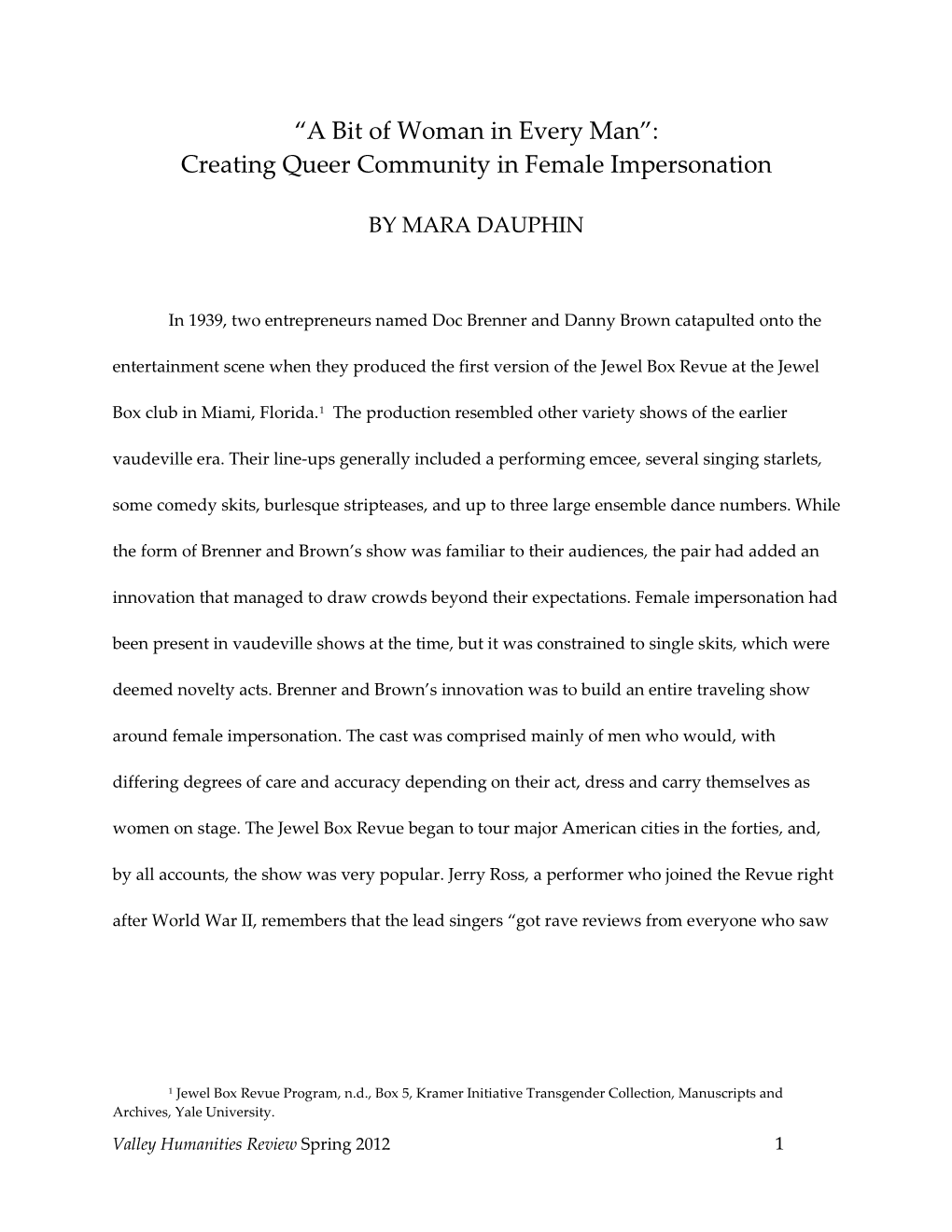 “A Bit of Woman in Every Man”: Creating Queer Community in Female Impersonation