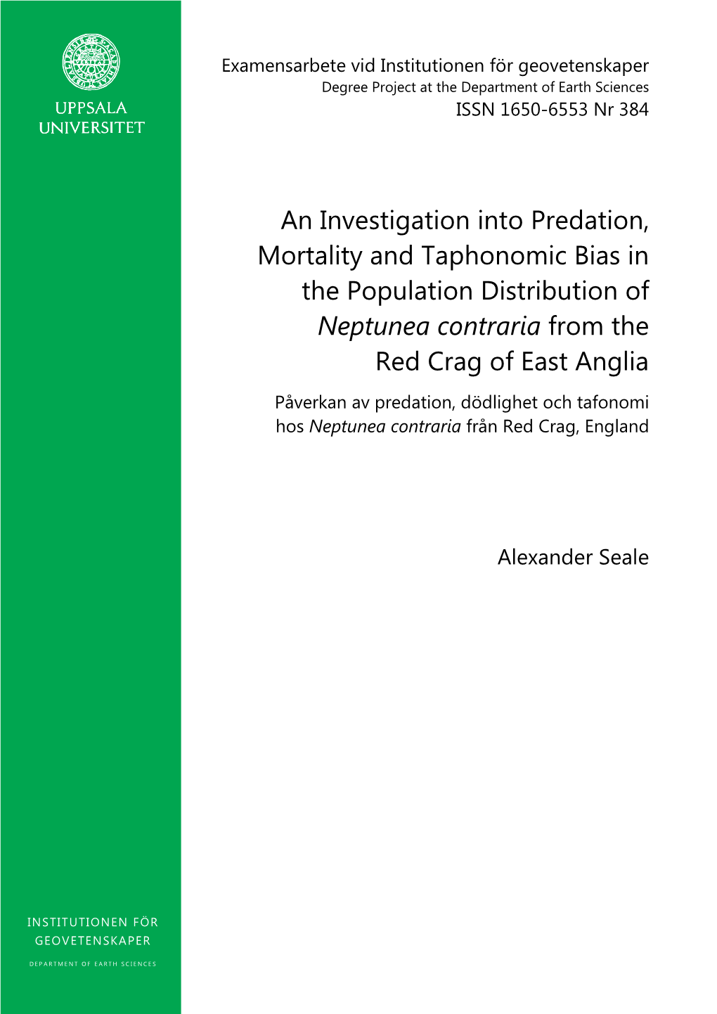An Investigation Into Predation, Mortality and Taphonomic Bias In