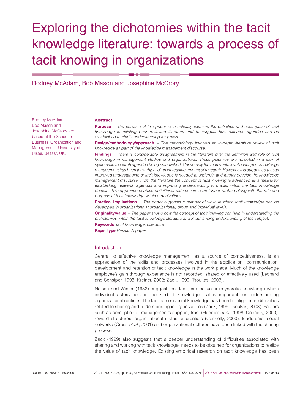 Exploring the Dichotomies Within the Tacit Knowledge Literature: Towards a Process of Tacit Knowing in Organizations
