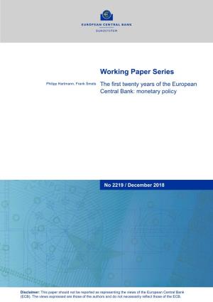 The First Twenty Years of the European Central Bank: Monetary Policy