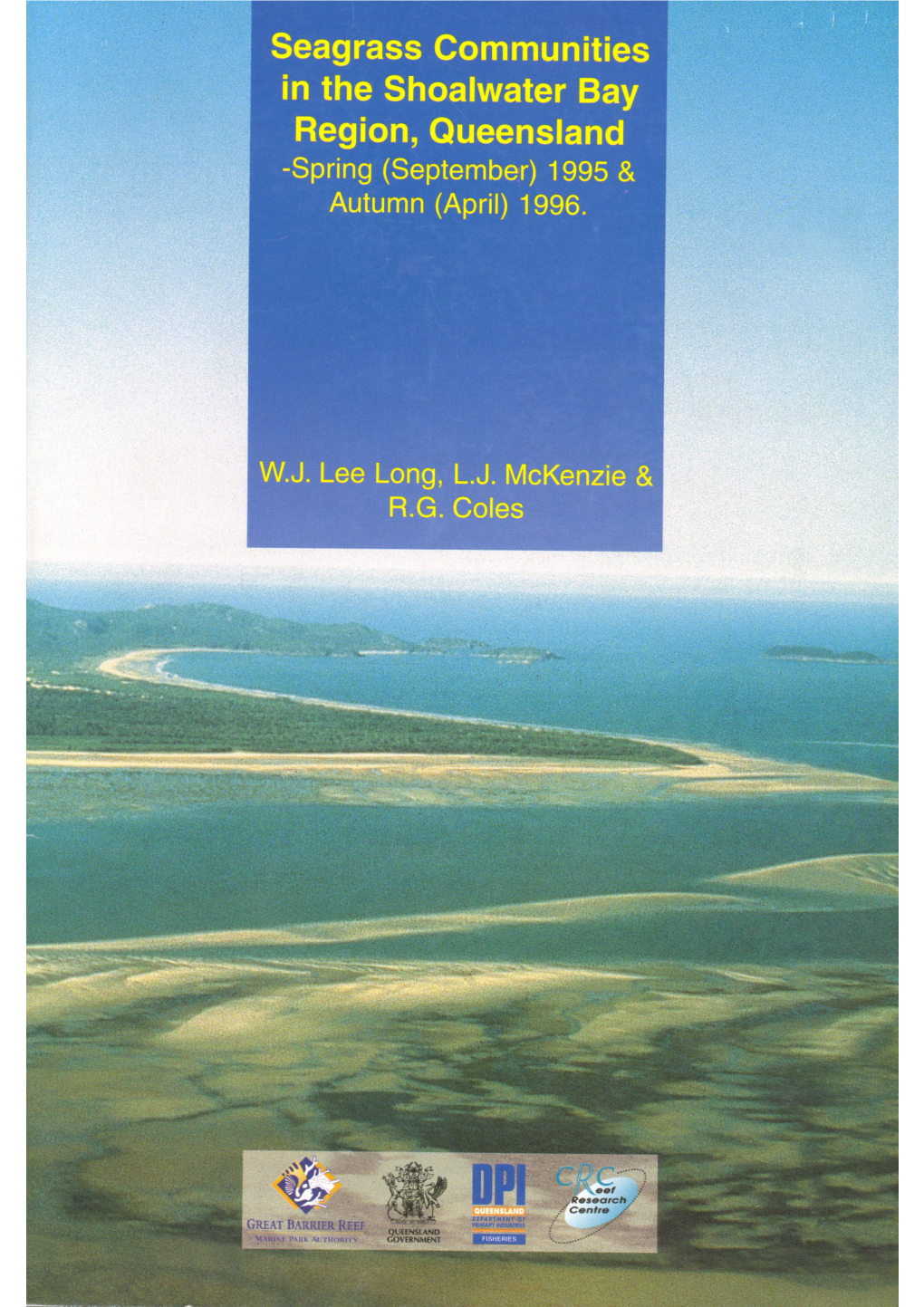 Seagrass Communities in the Shoalwater Bay Region, Queensland - Spring (September) 1995 & Autumn (April) 1996