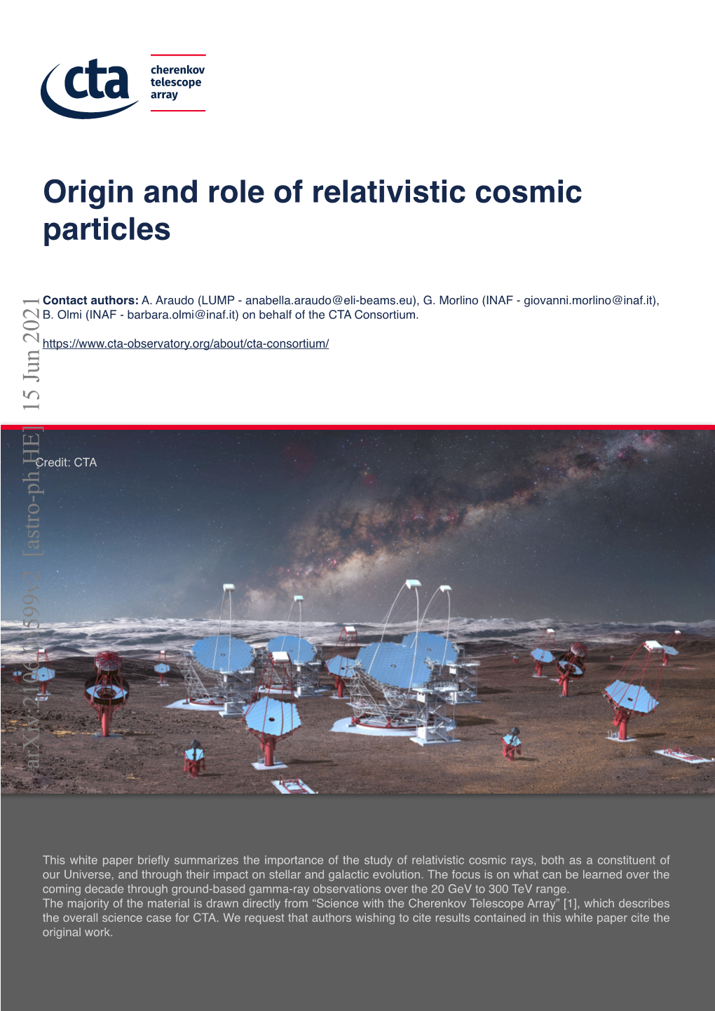 Origin and Role of Relativistic Cosmic Particles