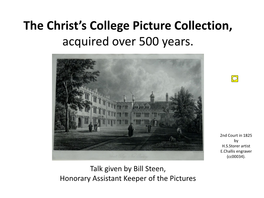The Christ's College Picture Collection Acquired Over 500 Years