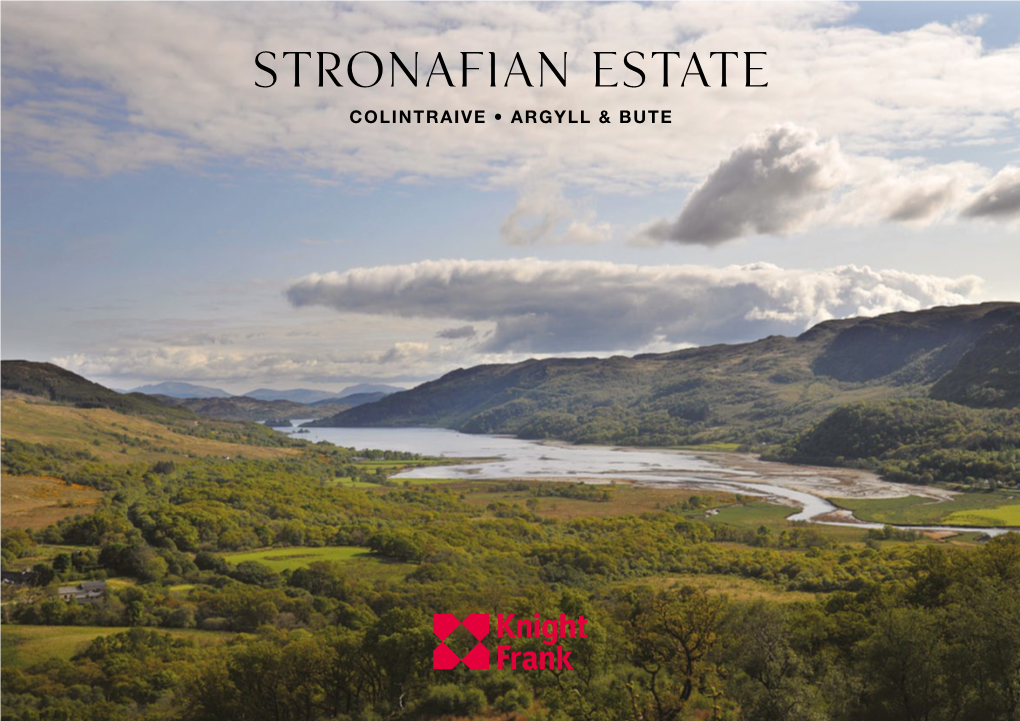 Stronafian Estate Colintraive • Argyll & Bute