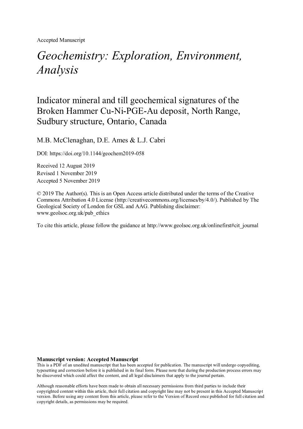 Indicator Mineral and Till Geochemical Signatures of the Broken Hammer Cu-Ni-PGE-Au Deposit, North Range, Sudbury Structure, Ontario, Canada