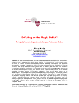 E-Voting As the Magic Ballot?