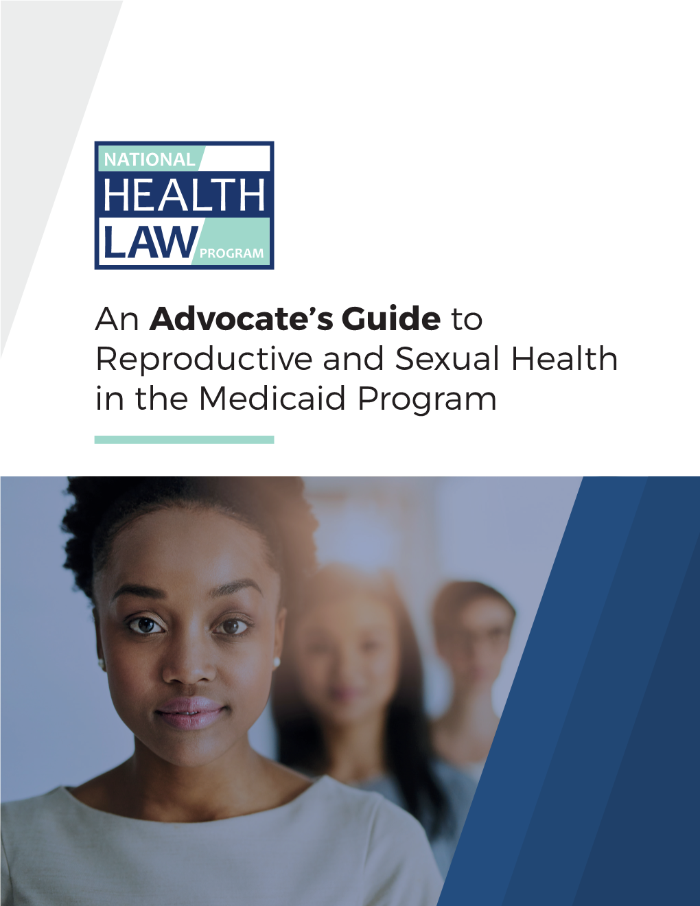 An Advocate's Guide to Reproductive and Sexual Health in the Medicaid