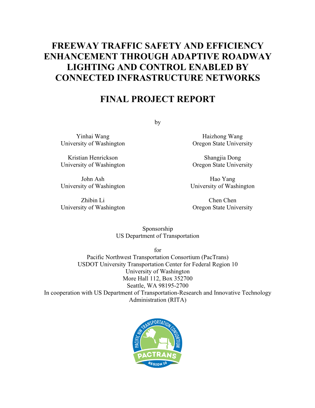 Freeway Traffic Safety and Efficiency Enhancement Through Adaptive Roadway Lighting and Control Enabled by Connected Sensor