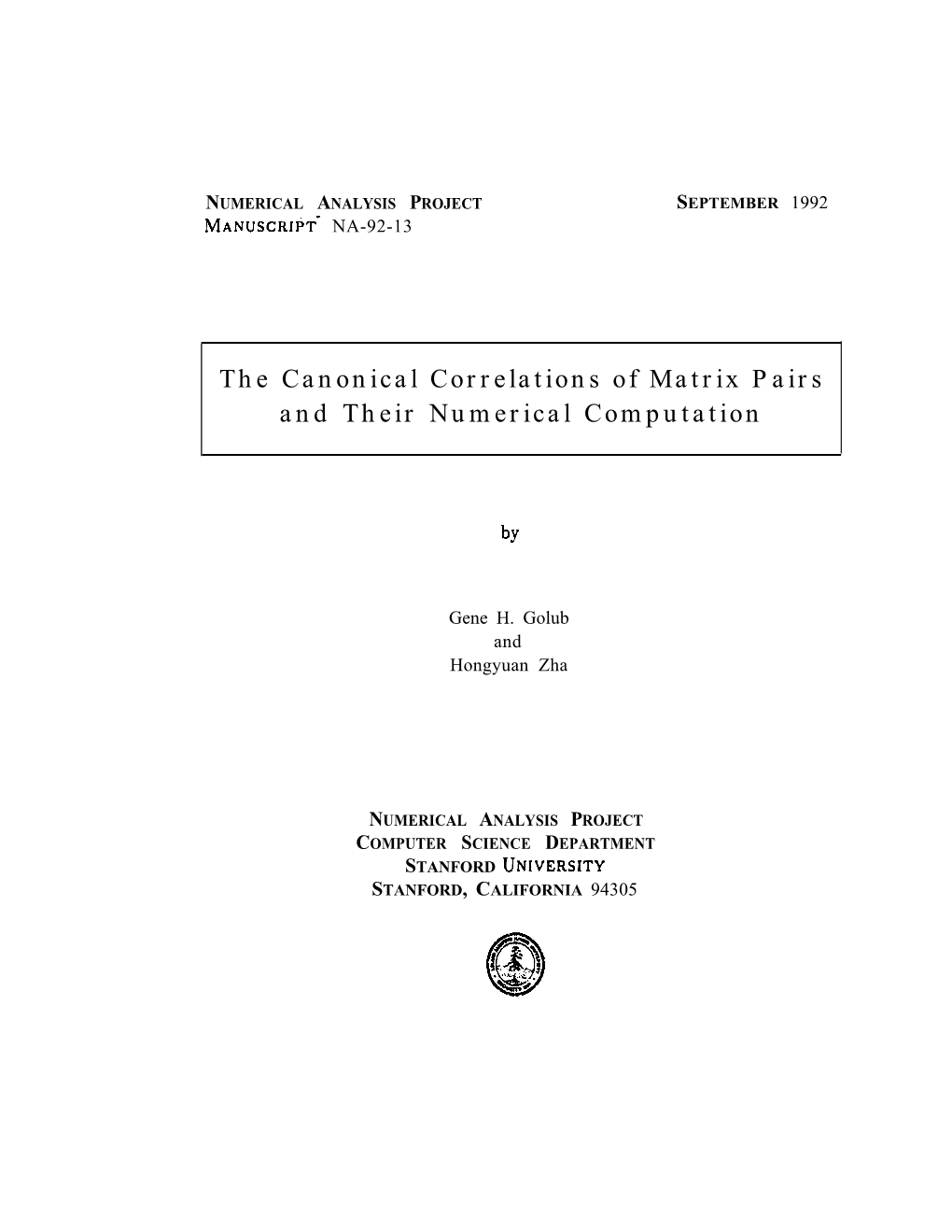The Canonical Correlations of Matrix Pairs and Their Numerical Computation