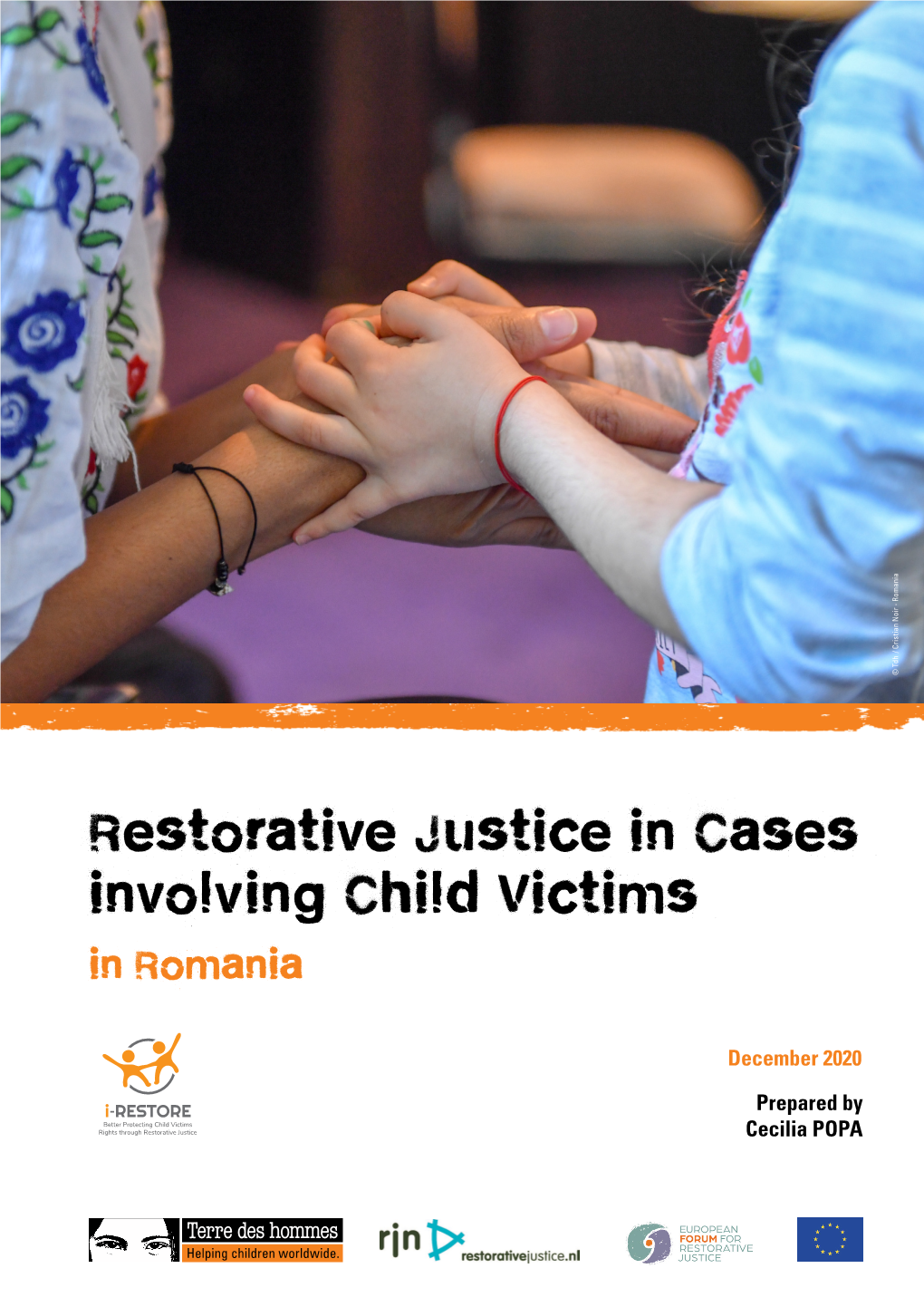 Restorative Justice in Cases Involving Child Victims in Romania Table of Contents