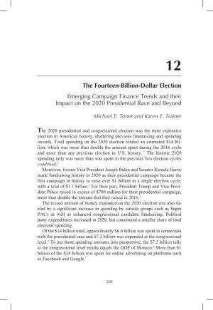 The Fourteen-Billion-Dollar Election Emerging Campaign Finance Trends and Their Impact on the 2020 Presidential Race and Beyond