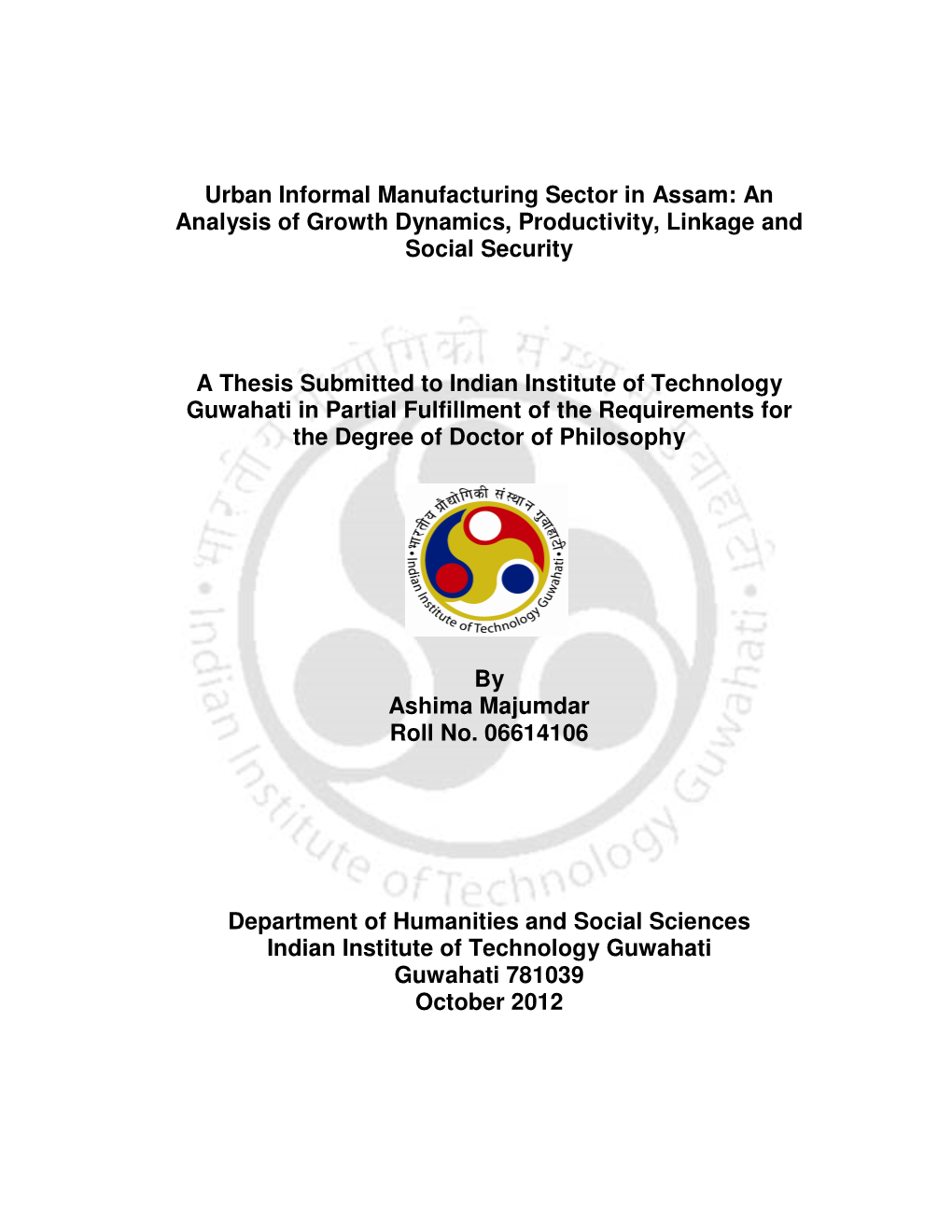 Urban Informal Manufacturing Sector in Assam: an Analysis of Growth Dynamics, Productivity, Linkage and Social Security