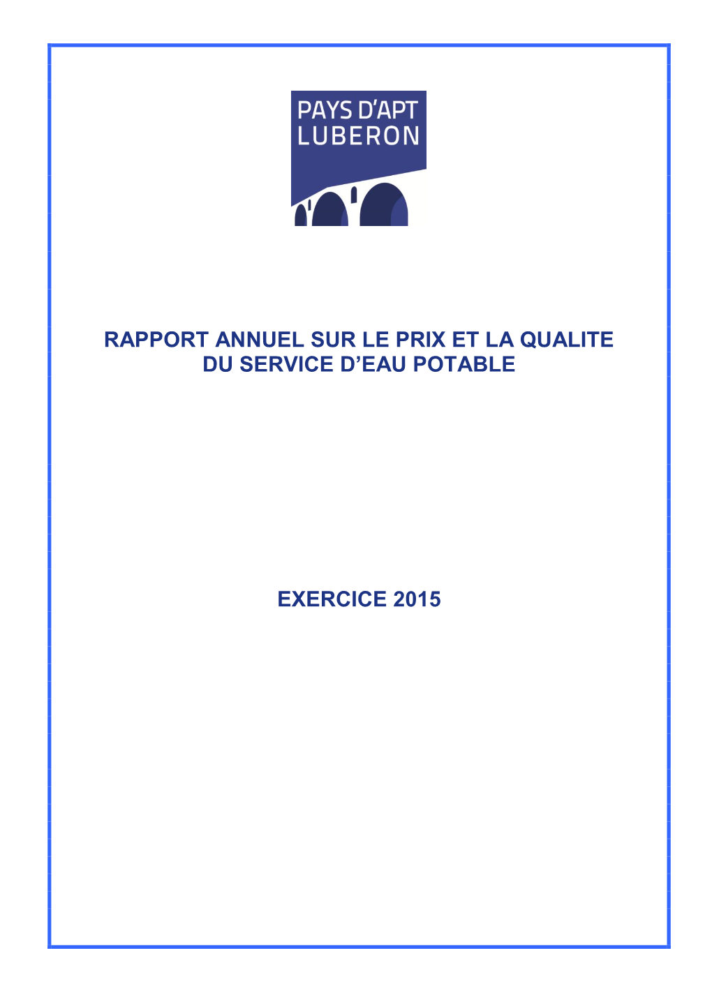 Rapport Annuel Sur Le Prix Et La Qualite Du Service D'eau Potable Exercice