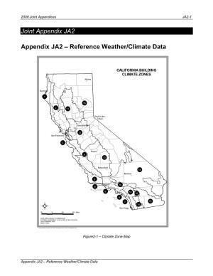 Counties and Cities with Climate Zone Designations the Following Pages Are a Listing of California Counties and Cities with a Climate Zone Designation for Each