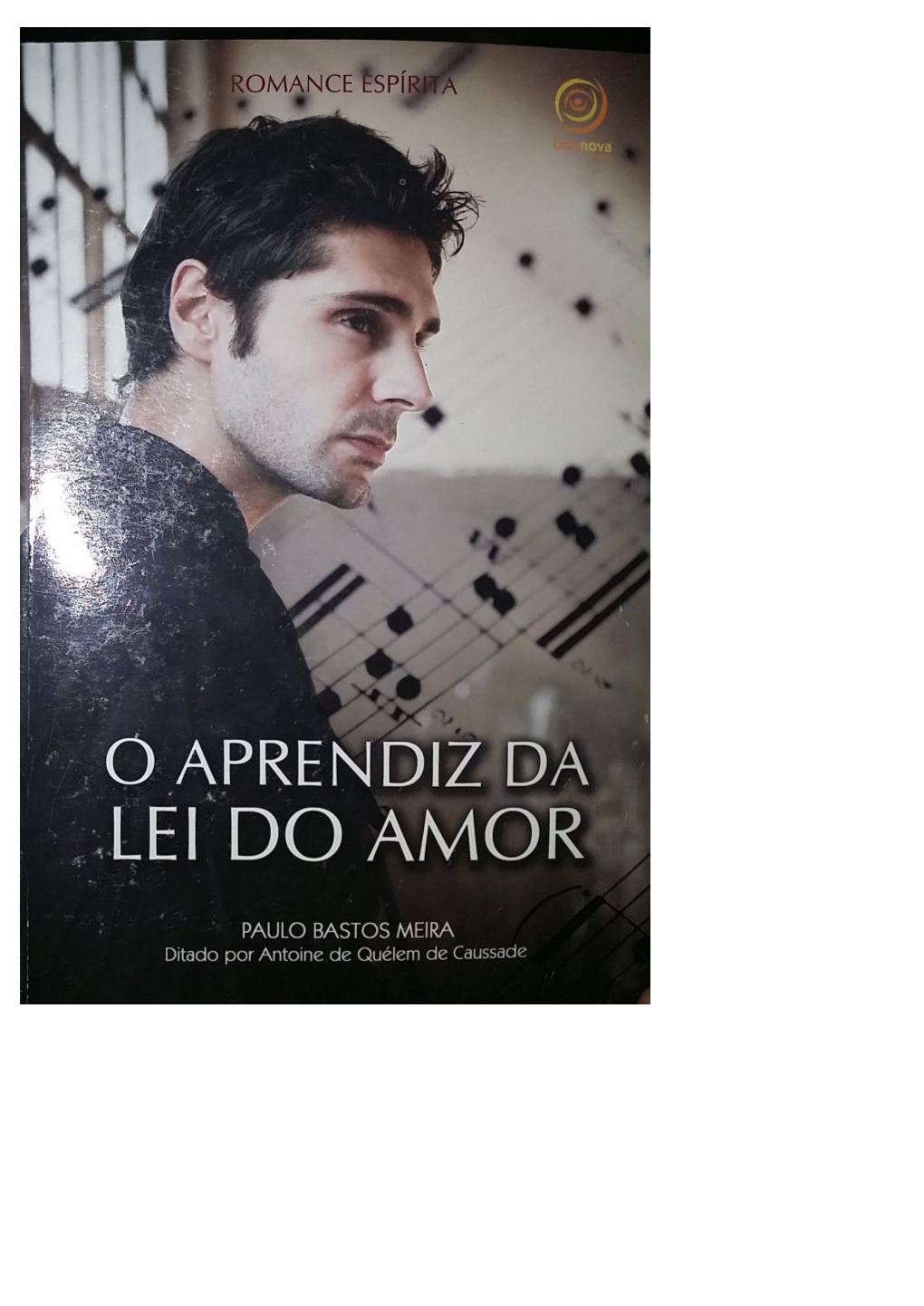 O Aprendiz Da Lei Do Amor -.:: Biblioteca Virtual Espírita