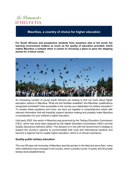 Higher Education in Mauritius, Here Are Some Further More General Insights;