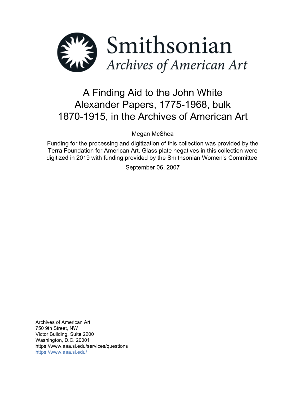 A Finding Aid to the John White Alexander Papers, 1775-1968, Bulk 1870-1915, in the Archives of American Art