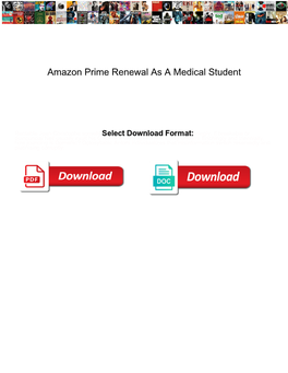 Amazon Prime Renewal As a Medical Student