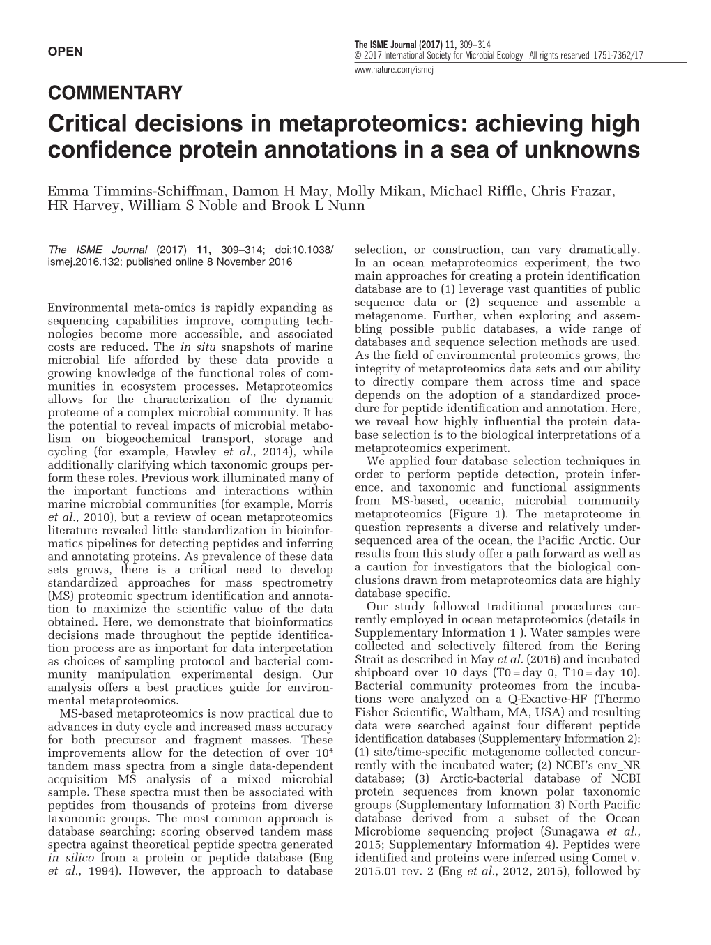 Critical Decisions in Metaproteomics: Achieving High Confidence Protein Annotations in a Sea of Unknowns