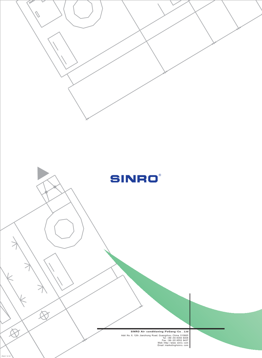 SINRO Air -Conditioning(Fogang)