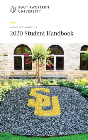 2020 Student Handbook Southwestern University Student Handbook & Planner 2020-21