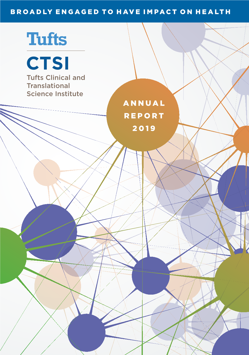 Tufts CTSI 2019 Annual Report