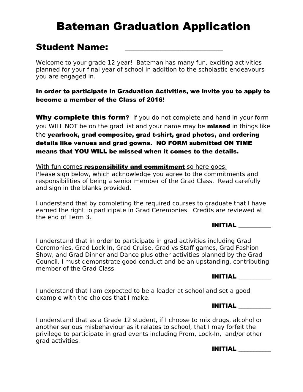 Bateman Graduation Application