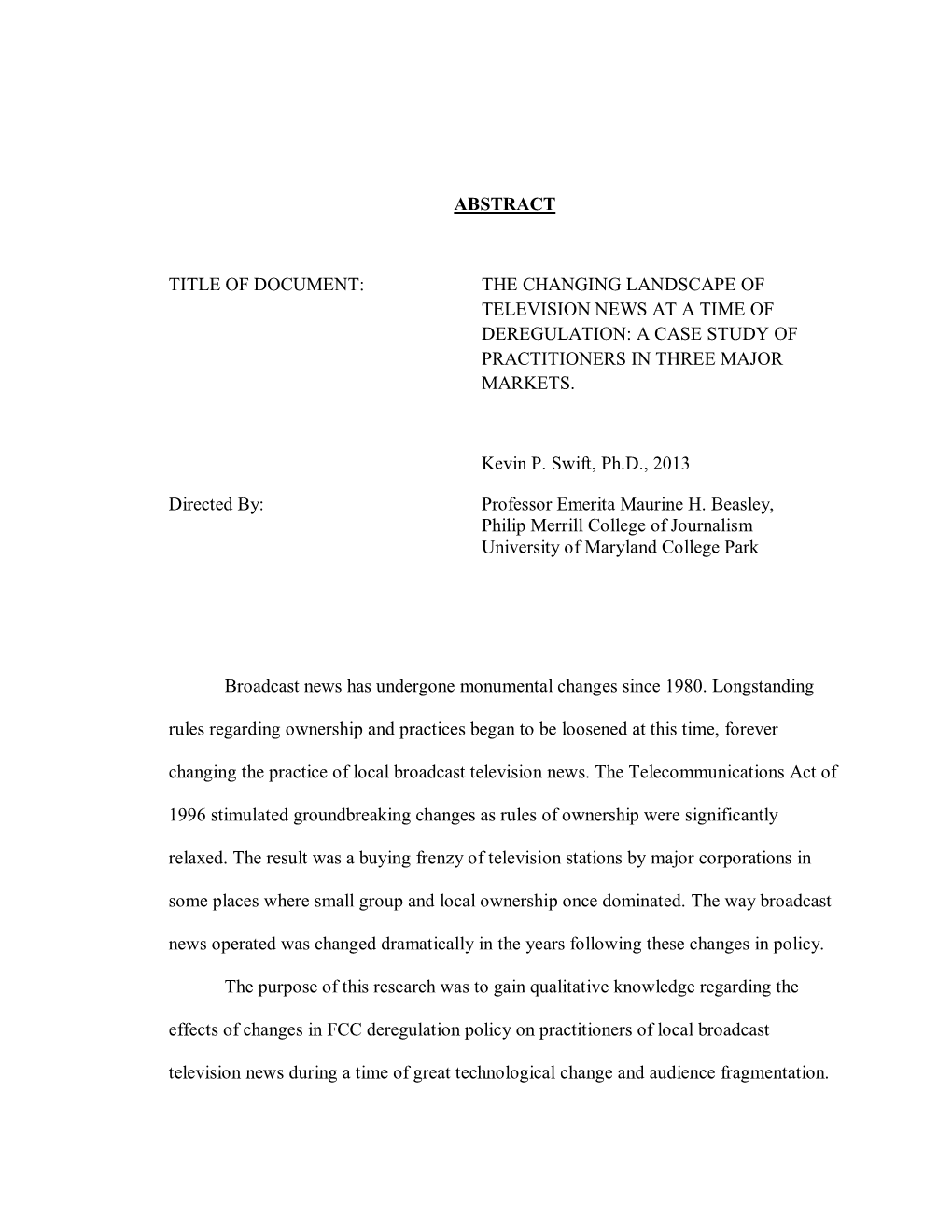 The Changing Landscape of Television News at a Time of Deregulation: a Case Study of Practitioners in Three Major Markets