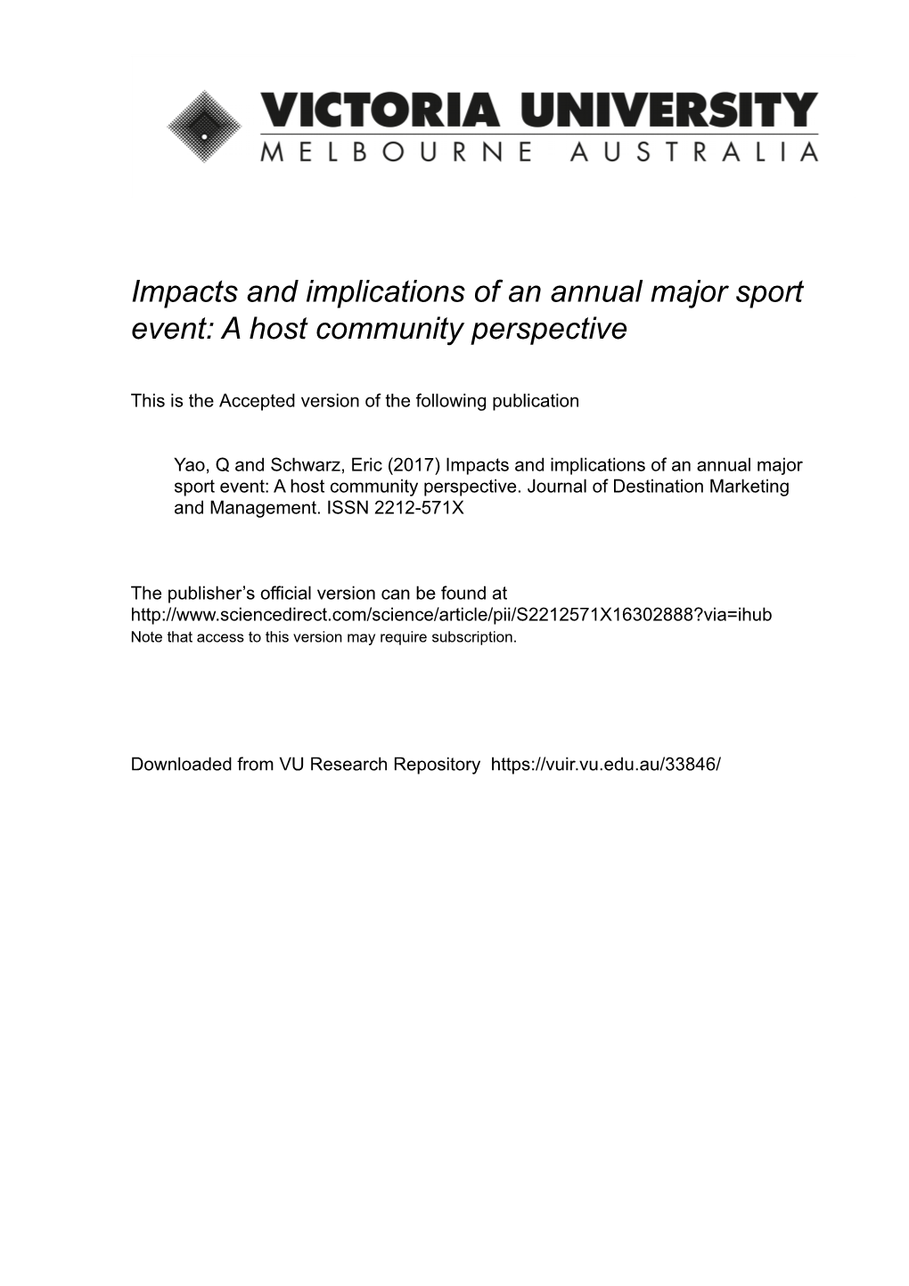 Impacts and Implications of an Annual Major Sport Event: a Host Community Perspective