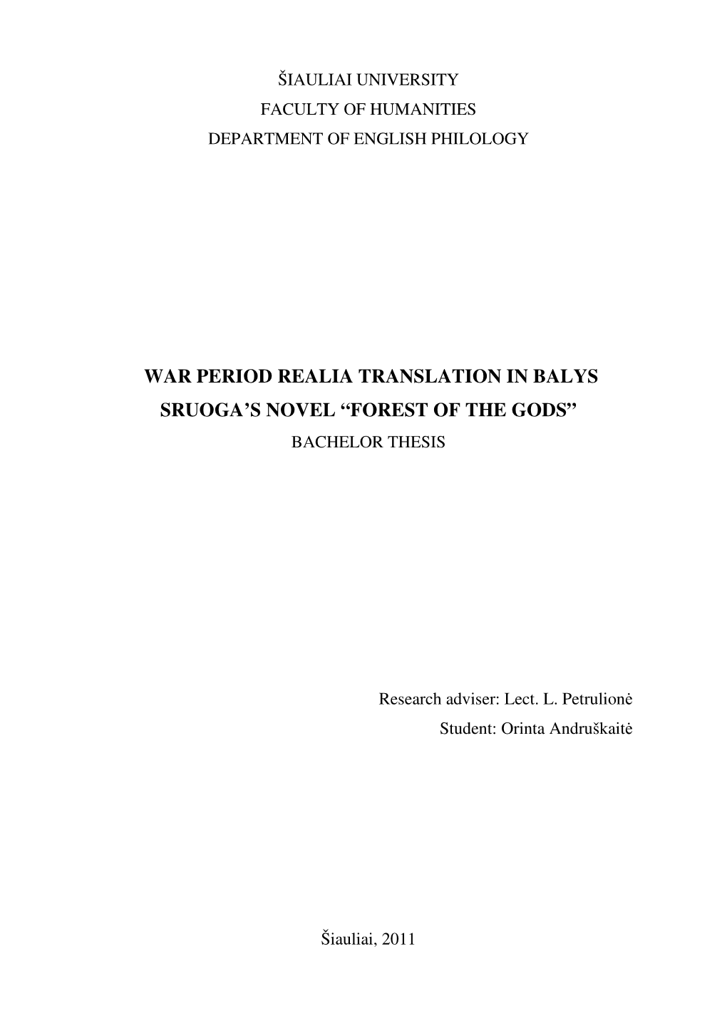 War Period Realia Translation in Balys Sruoga’S Novel “Forest of the Gods” Bachelor Thesis