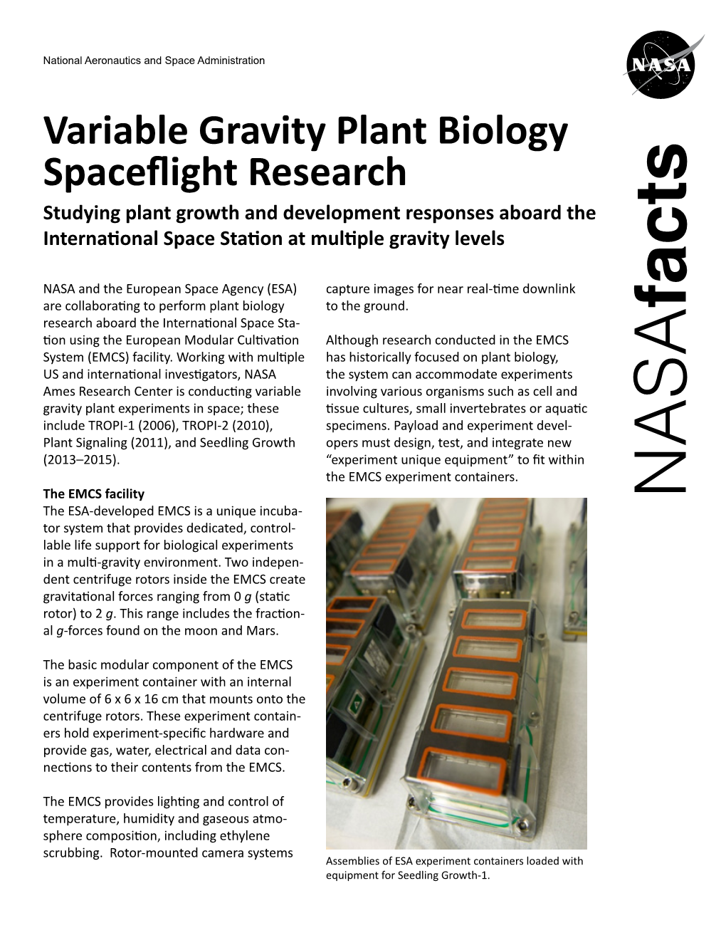 Plant Biology Spaceflight Research Studying Plant Growth and Development Responses Aboard the International Space Station at Multiple Gravity Levels