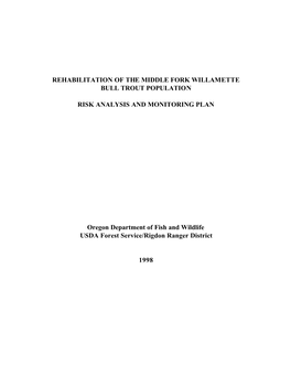 Rehabilitation of the Middle Fork Willamette Bull Trout Population